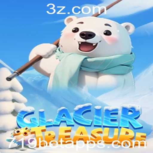 Explorando o Fascinante Mundo de GlacierTreasure com 719bet App