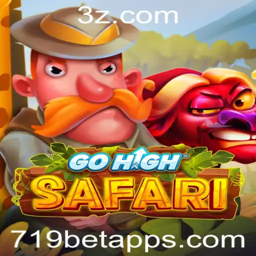 Descubra o Fascinante Mundo do GoHighSafari com o 719bet App