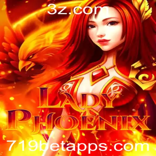 Descubra a Emoção do Jogo LadyPhoenix no 719bet App